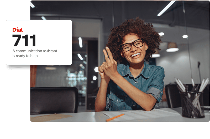 Dial 711